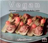 Vegan - Zdravo posno jelo za dušu i telo